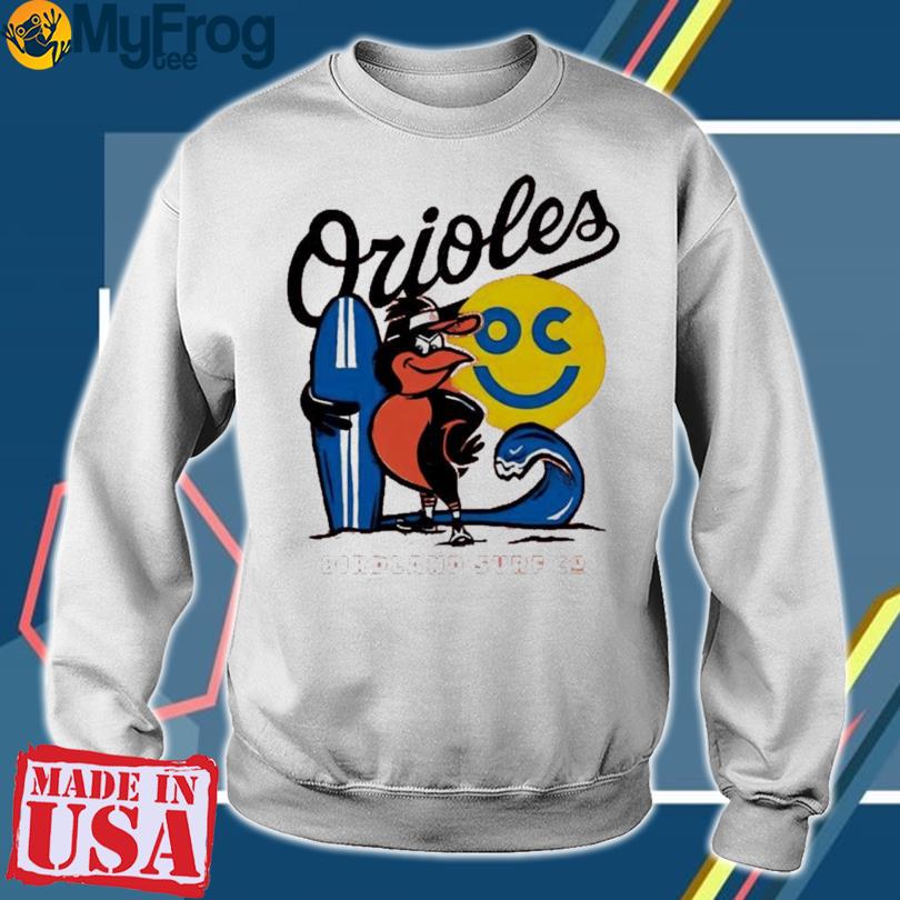 Official Orioles OC Birdland Surf CO Shirt, hoodie, tank top, sweater and  long sleeve t-shirt