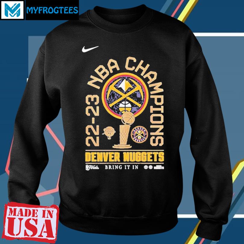 Denver Nuggets 22-23 NBA Finals Champions t-shirt, hoodie, sweater, long  sleeve and tank top