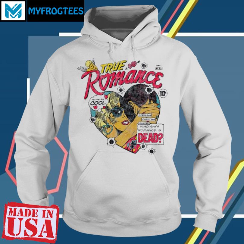 Fright Rags True Romance T Shirt, hoodie, sweater and long sleeve