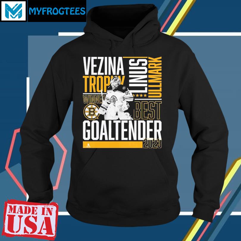 Linus Ullmark Boston Bruins 2023 Vezina Trophy Winner T Shirt, hoodie,  sweater and long sleeve