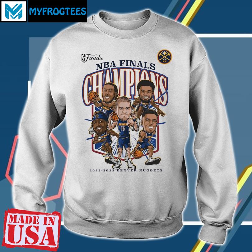 Official Denver Nuggets 2023 NBA Finals Champions Windmill Team Caricature  T-Shirt, hoodie, sweater, long sleeve and tank top