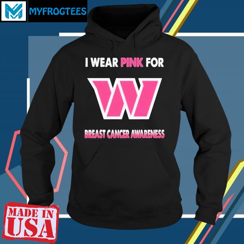 Official Washington Commanders I Wear Pink For Breast Cancer Awareness T t- shirt, hoodie, longsleeve, sweater