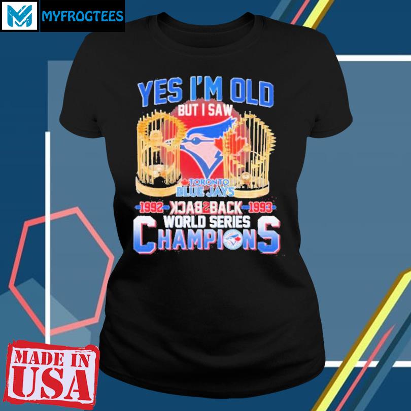 Toronto Blue Jays 1992-1993 World Series Champions shirt