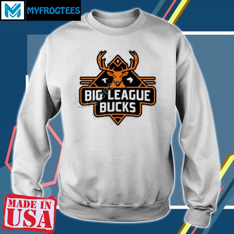 Big League Bucks Shirt