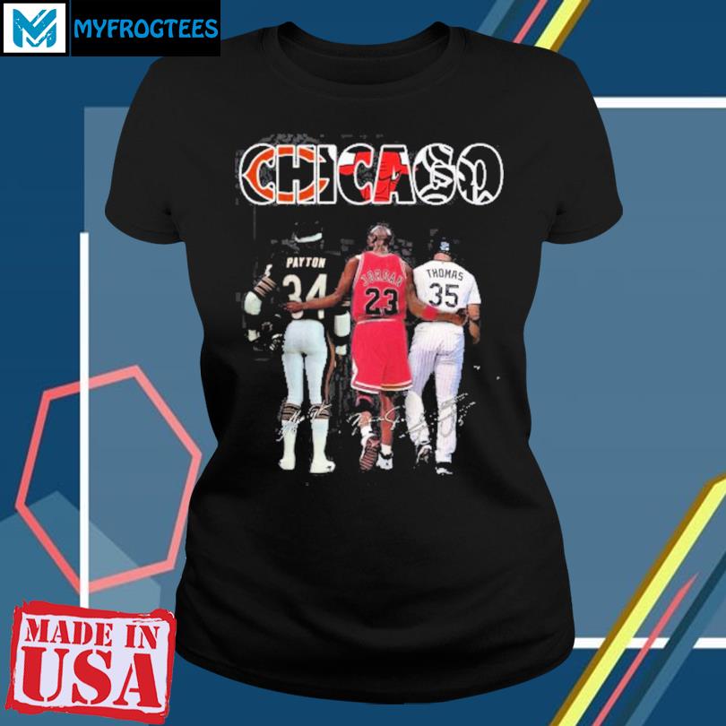 Chicago Bear Payton Bulls Jordan And White Sox Thomas T Shirt - Growkoc