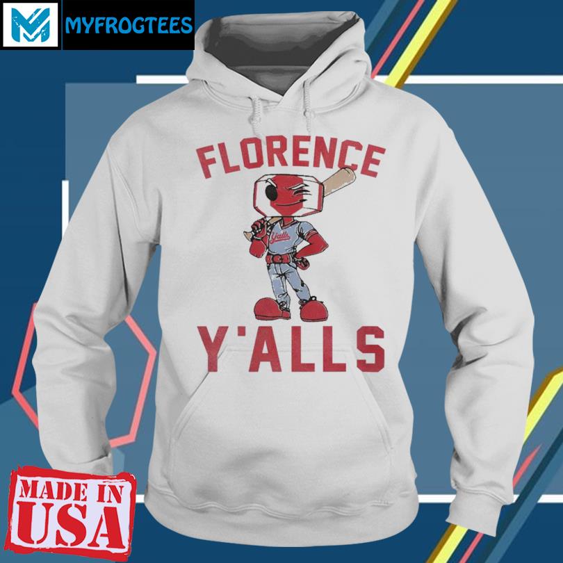 Florence Y'Alls Mascot 2023 T Shirt, hoodie, sweater and long sleeve