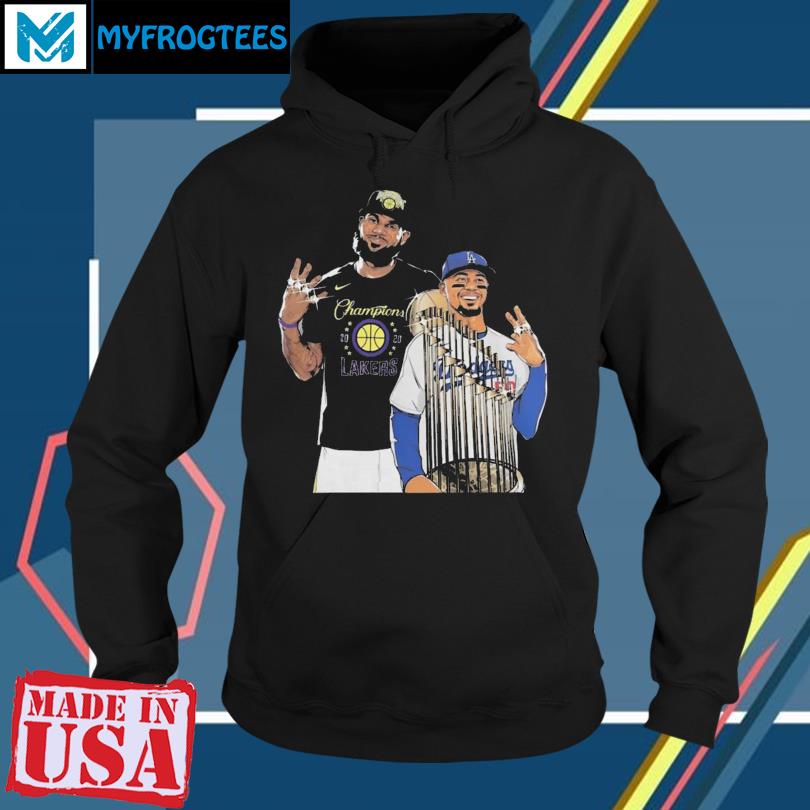 Lebron James X Mookie Betts Los Angeles Is The City Of Champions shirt,  hoodie, sweater and long sleeve