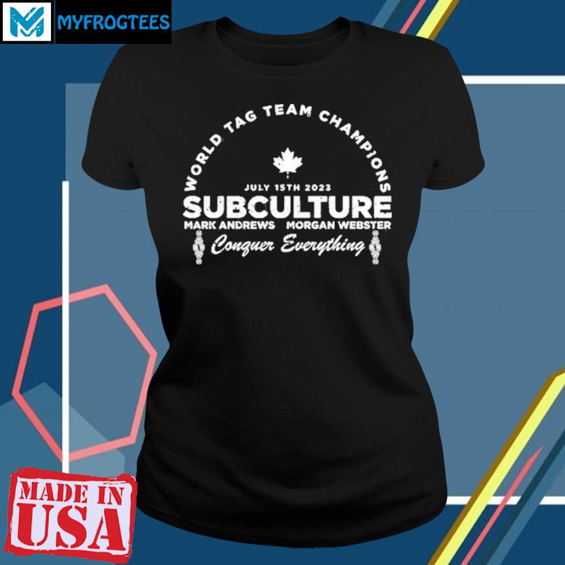 Morgan Webster World Tag Team Champions Subculture T Shirt, hoodie