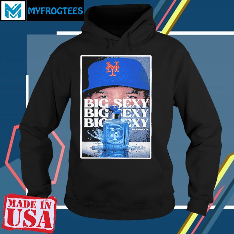 Official Official Big Sexy By Bartolo NY Mets Shirt, hoodie, sweater, long  sleeve and tank top