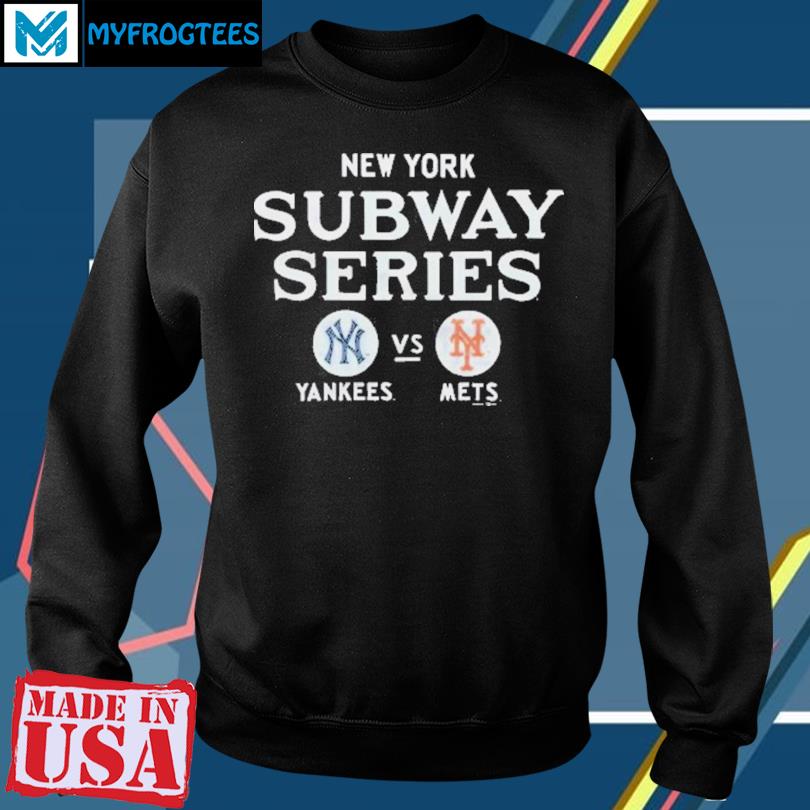 New York Subway Series Yankees Vs Mets Shirt, hoodie, sweater, long sleeve  and tank top