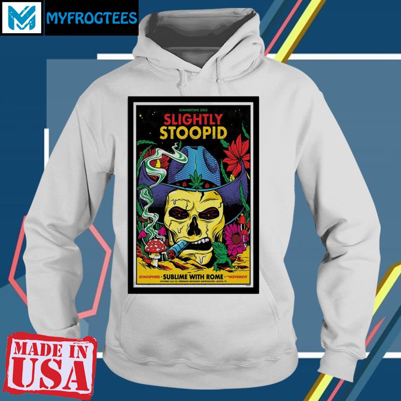 Slightly Stoopid Summer Time 2023 T Shirt, hoodie, sweater and long sleeve