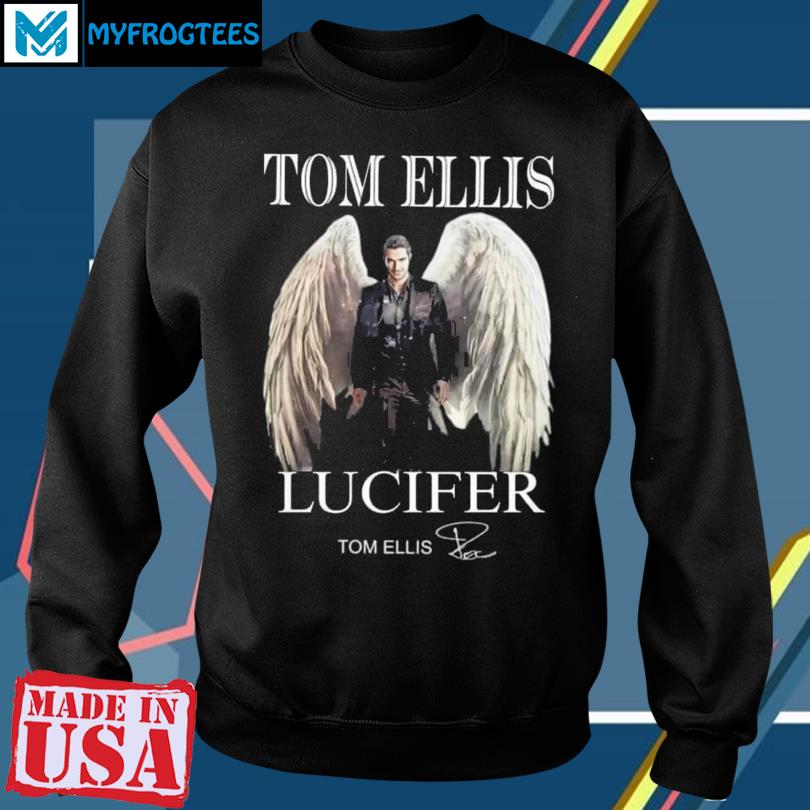 Tom ellis Lucifer tom ellis 2023 T Shirt hoodie sweater and long