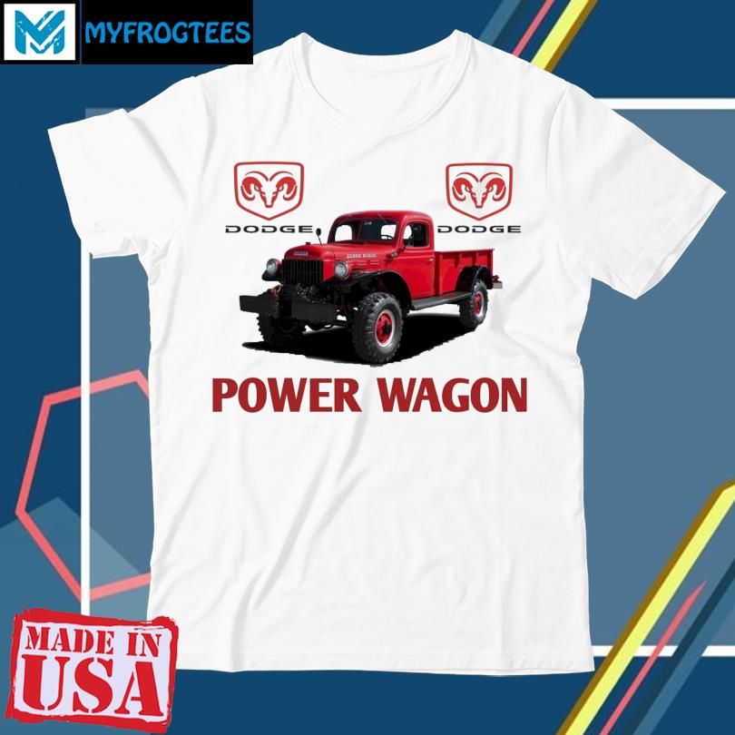 Dodge Power wagon shirt, hoodie, sweater and long sleeve