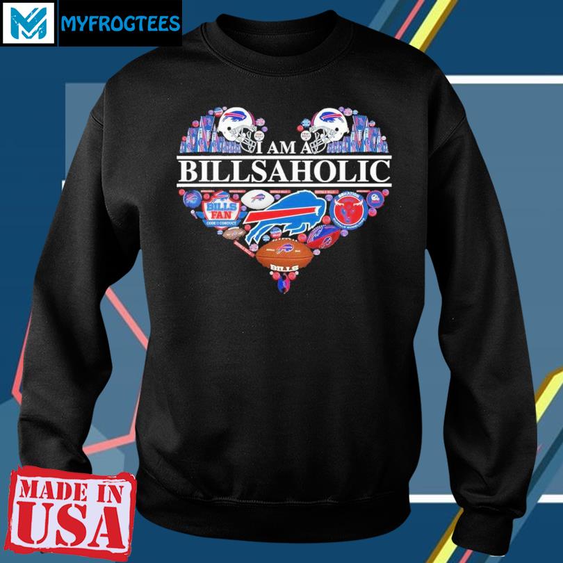 I Am A Billsaholic Buffalo Bills Heart Shirt, hoodie, sweater, long sleeve  and tank top