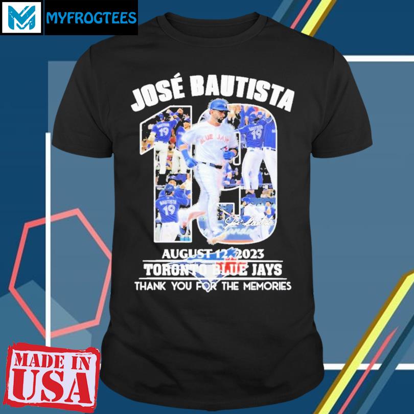Jose Bautista August 12 2023 Toronto Blue Jays thank you for the memories  shirt, hoodie, sweater and long sleeve