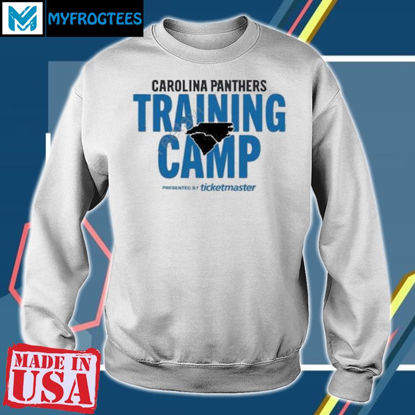 Official Carolina Panthers Training Camp Presented By Ticketmaster Shirt,  hoodie, sweater, long sleeve and tank top