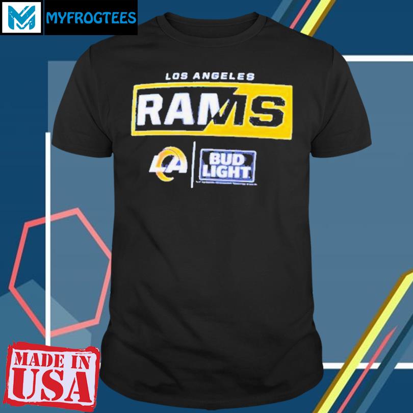 Los Angeles Rams Fanatics Branded Nfl X Bud Light T-Shirt, hoodie, sweater  and long sleeve
