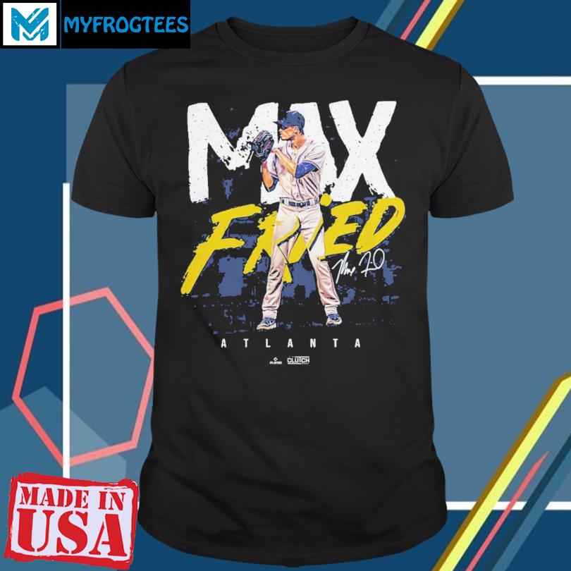 Max Fried MLBPA T Shirt, hoodie, sweater and long sleeve