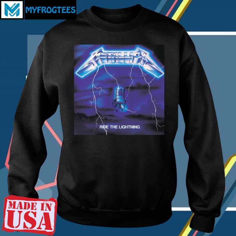 Metallica Ride The Lightning T-shirt,Sweater, Hoodie, And Long Sleeved,  Ladies, Tank Top