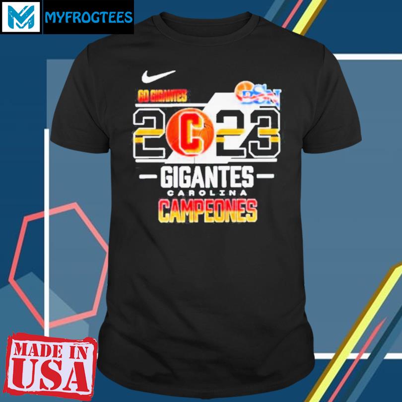 Nike Campeones Gigantes de Carolina BSN 2023 shirt, sweater and long sleeve
