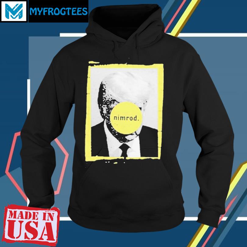 Official Green Day Store Donald Trump Nimrod 45 Shirt, hoodie, sweater and  long sleeve