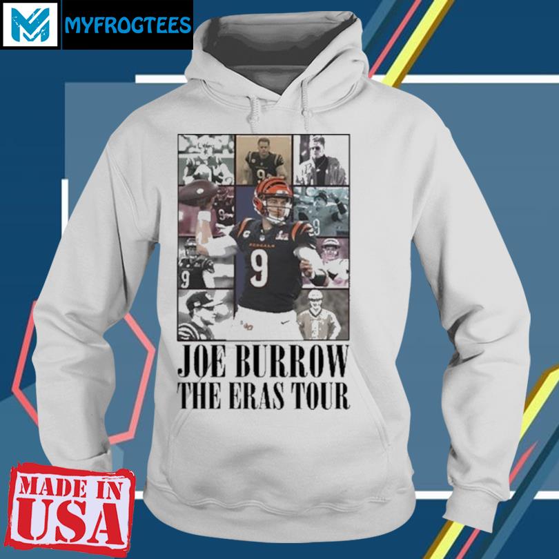 Joe Burrow the Eras tour shirt, hoodie, sweater and v-neck t-shirt