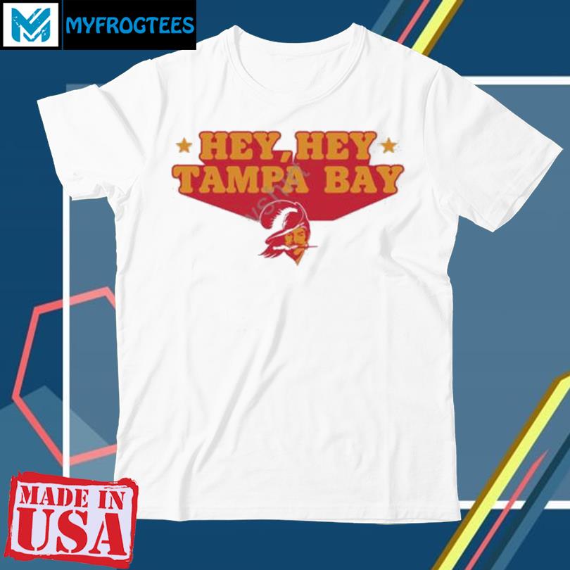 hey hey tampa bay shirt