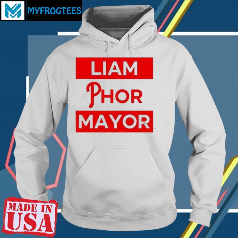 Philadelphia Phillies Taryn Hatcher Liam Phor Mayor Shirt