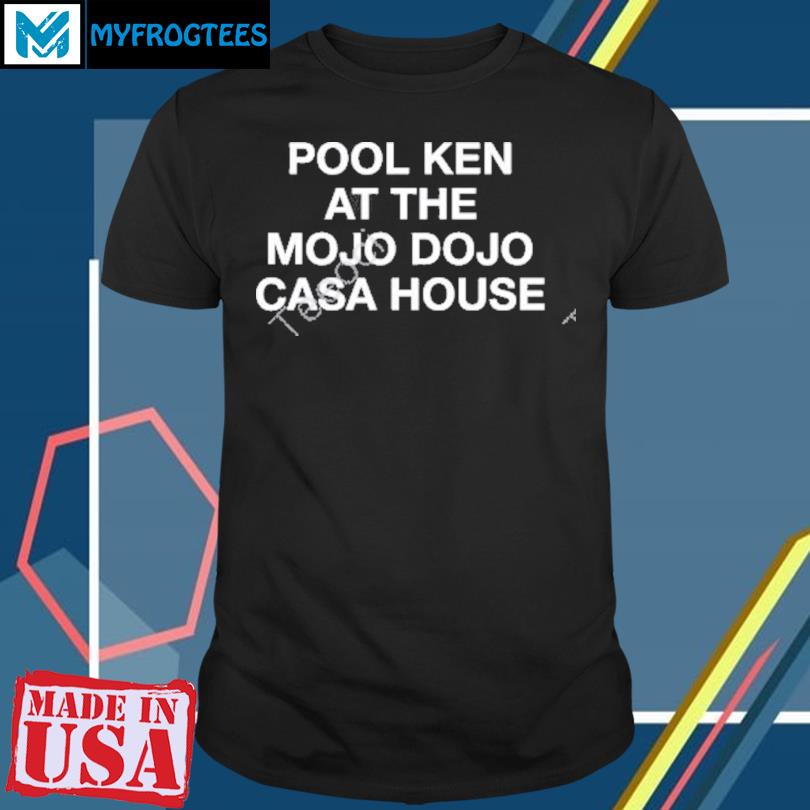 https://images.myfrogtees.com/2023/08/pool-ken-mojo-dojo-casa-house-shirt-shirt.jpg