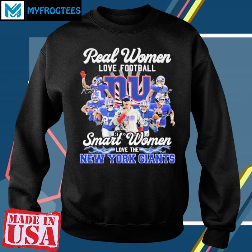 Real Women Love Football Smart Women Love The New York Giants T