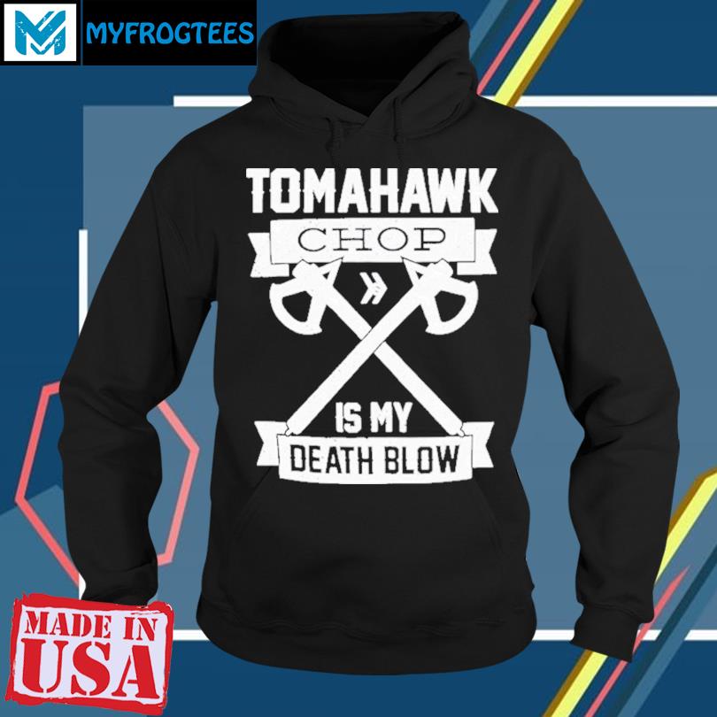 Official Tomahawk Chop 100M Tee Shirt Smosh Store - Long Sleeve T Shirt,  Sweatshirt, Hoodie, T Shirt