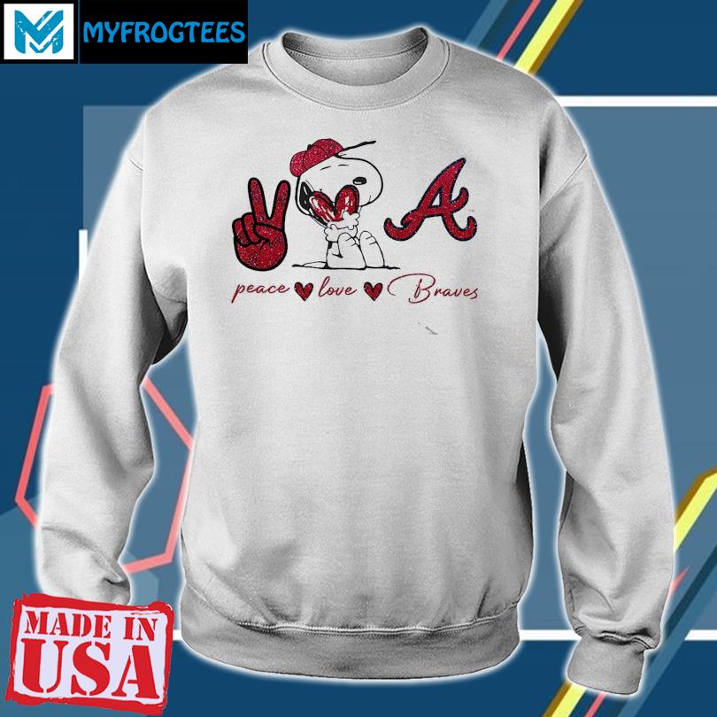 Peace Love Atlanta Braves Shirt, hoodie, sweater, long sleeve and