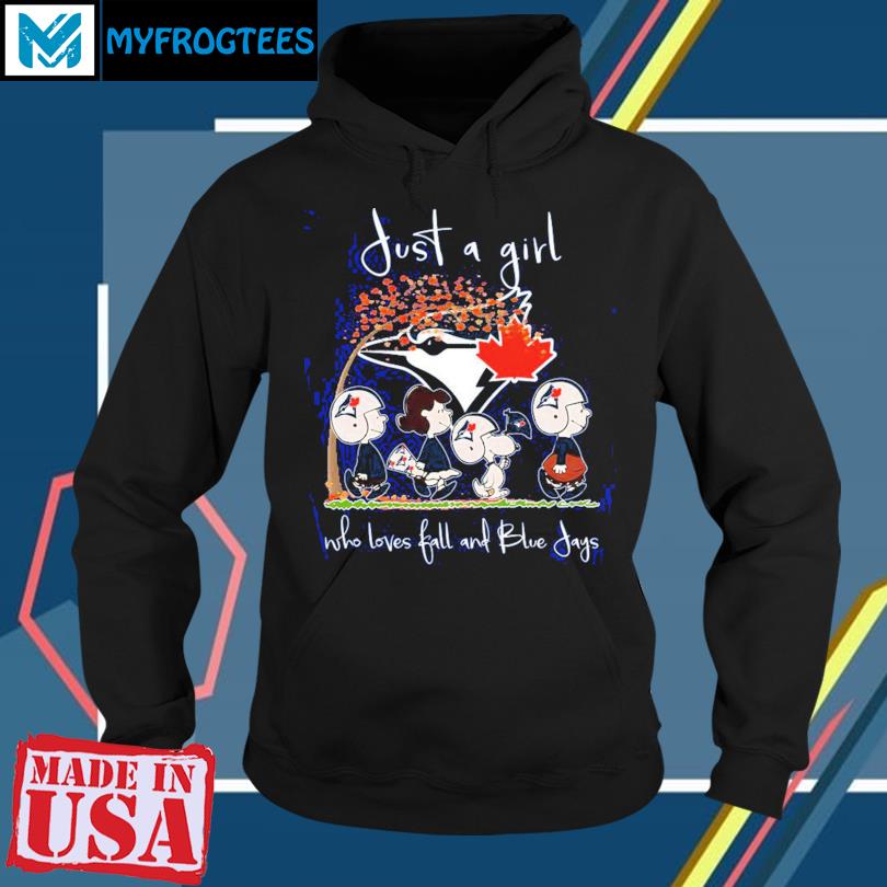 Official just A Woman Who Loves Her Blue Jays T-Shirt, hoodie, sweater,  long sleeve and tank top