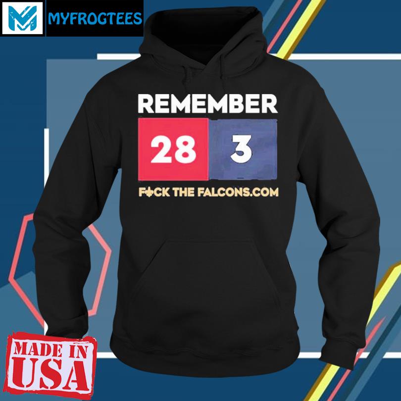 Design urinatingtree remember 28 3 fuck the falcons.com shirt, hoodie,  sweater, long sleeve and tank top