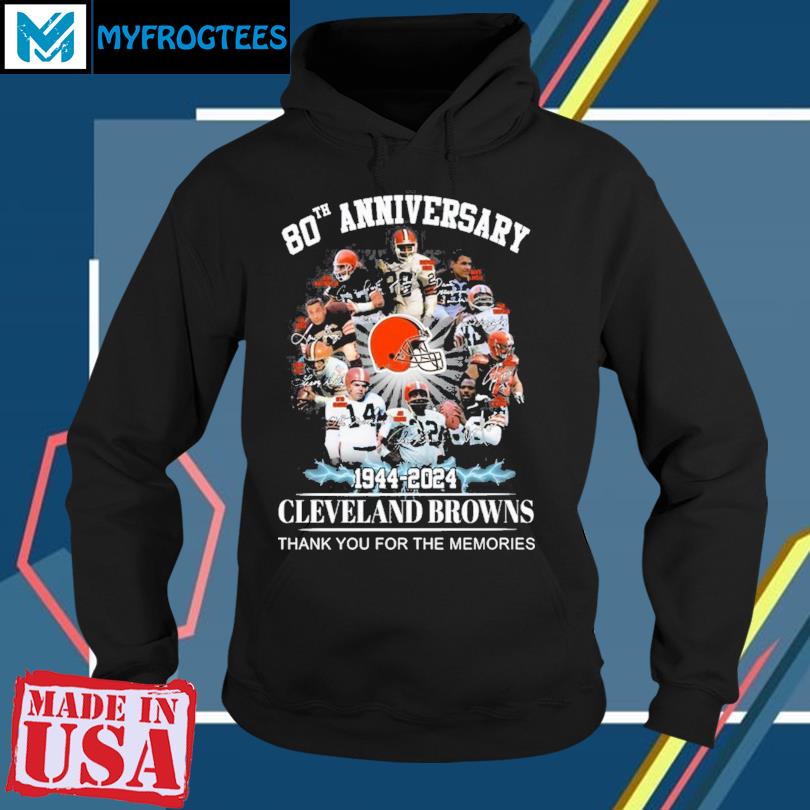 80th anniversary 1944 2024 Cleveland browns thank you for the memories shirt,  hoodie, sweater, long sleeve and tank top