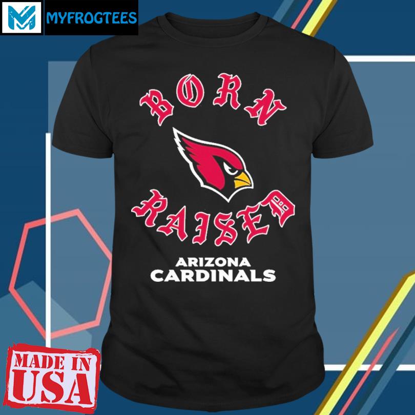 Arizona Cardinals Born X Raised Unisex T-shirt - Shibtee Clothing