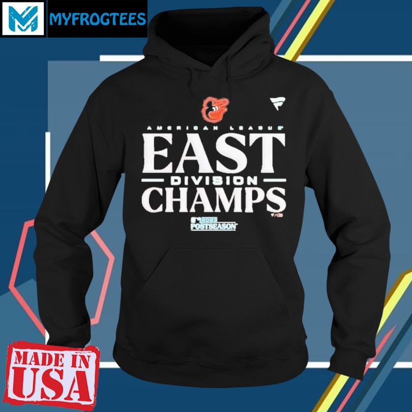 Orioles Al East Champions Shirt Sweatshirt Hoodie Baltimore