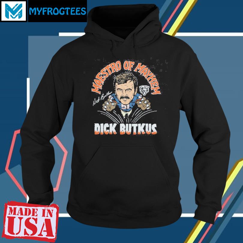 Bears Dick Butkus Maestro Of Mayhem Shirt, hoodie, longsleeve