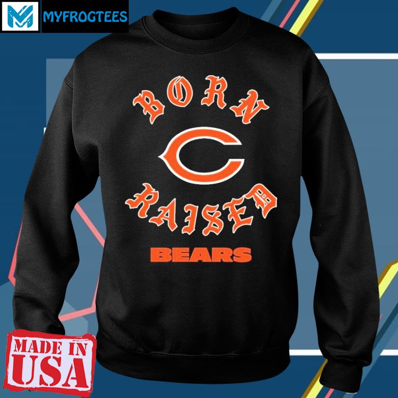 Chicago Bears Born X Raised Unisex T-Shirt,tank top, v-neck for