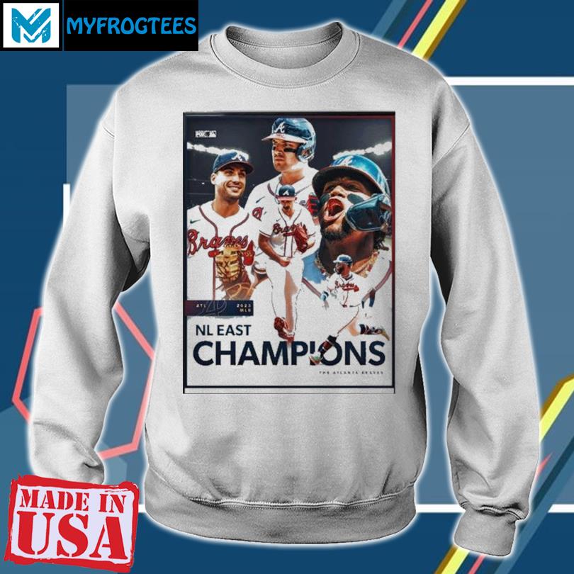 Congrats Atlanta Braves Are MLB NL East Champions 2023 For The 6 Straight  Season Home Decor Poster shirt, hoodie, sweater and long sleeve