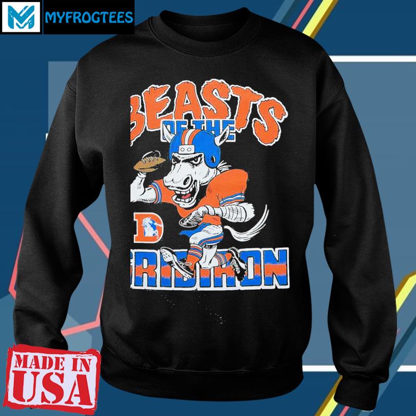 Official denver Broncos Beasts Of The Gridiron T-Shirts, hoodie, sweater,  long sleeve and tank top