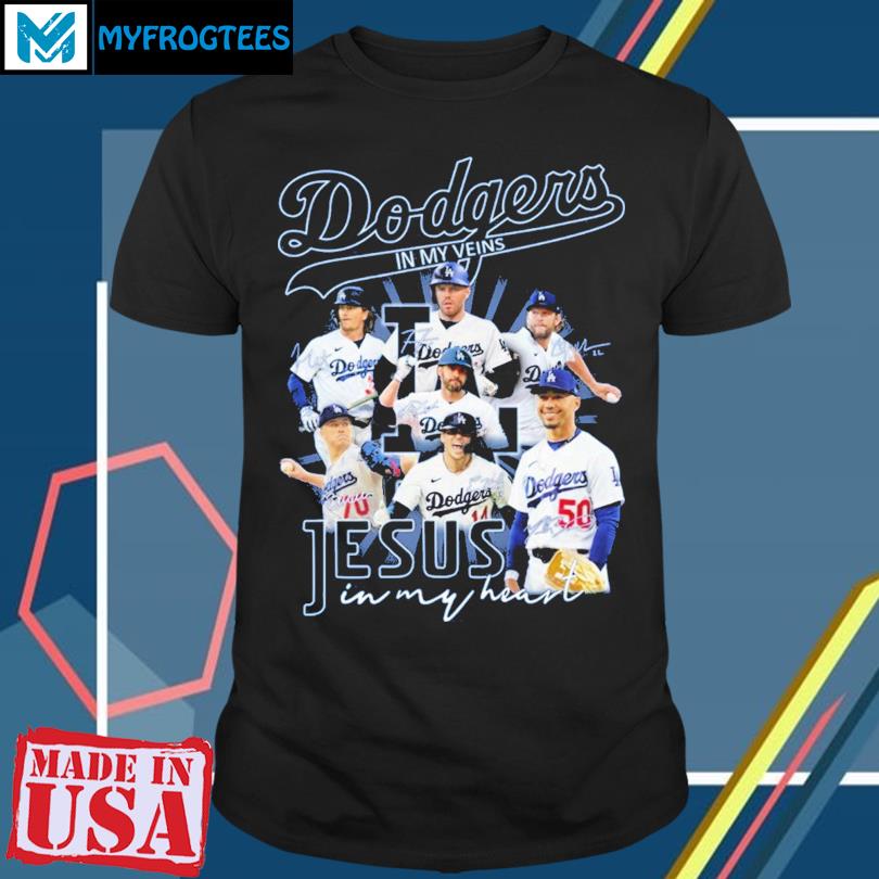 Dodgers In My Veins Jesus In My Heart Unisex T-Shirt, hoodie, sweater and  long sleeve