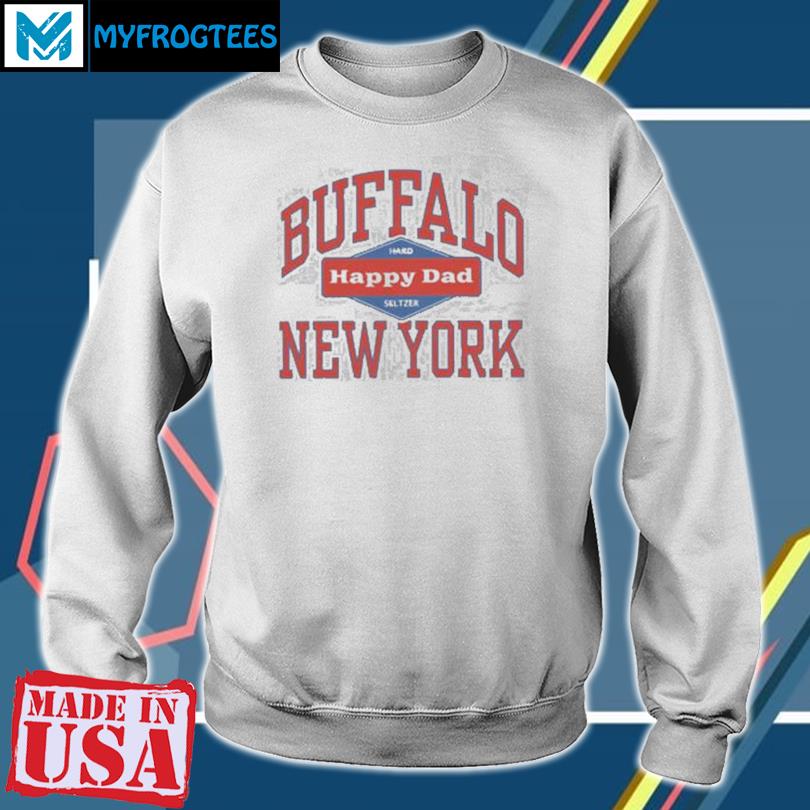 Buffalo New York Happy Dad logo tee, hoodie, sweater, long sleeve and tank  top