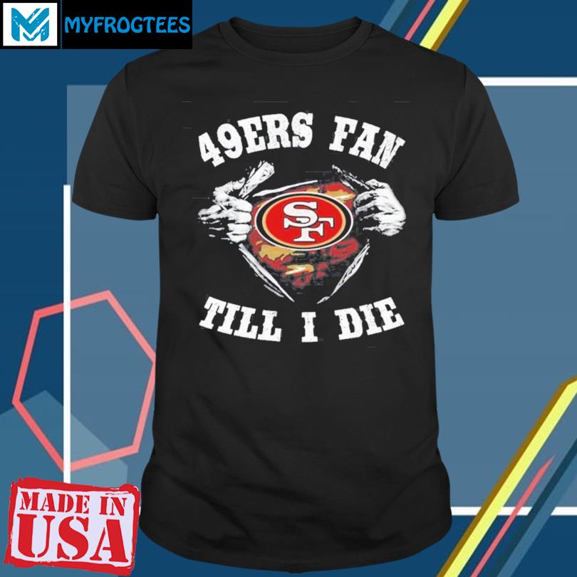 Im San Francisco 49ers Fan Unisex T-Shirt, hoodie, sweater and long sleeve