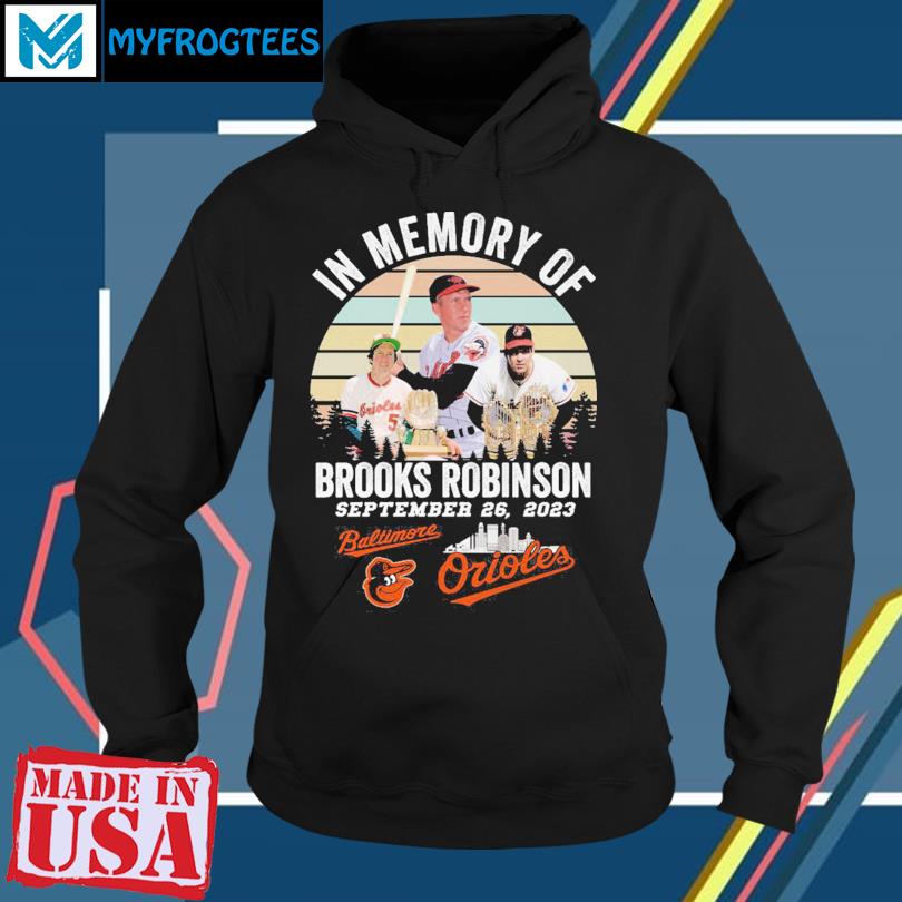 Official brooks Robinson Baltimore Orioles T-Shirt, hoodie