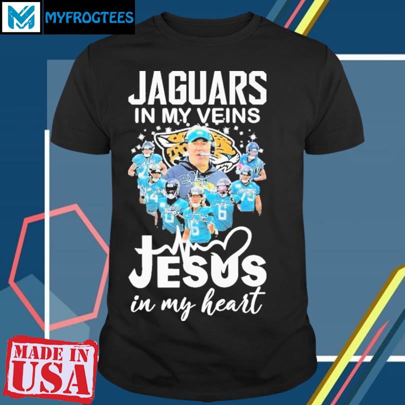 Jaguars in my veins Jesus in my heart 2023 shirt, hoodie, longsleeve,  sweatshirt, v-neck tee