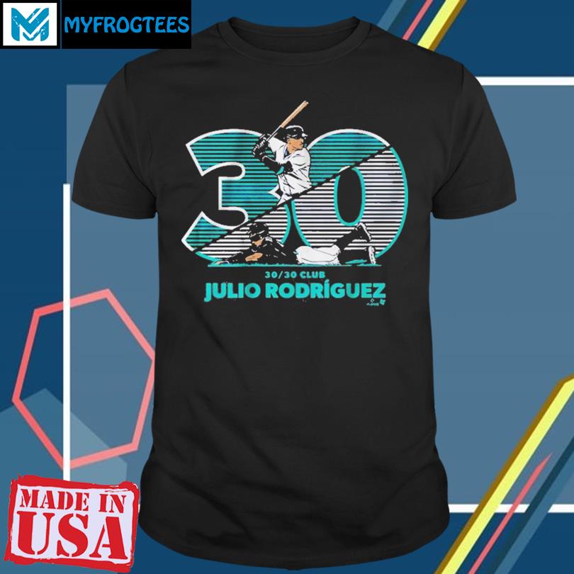 Julio rodriguez 30 30 shirt, hoodie, sweater, long sleeve and tank top