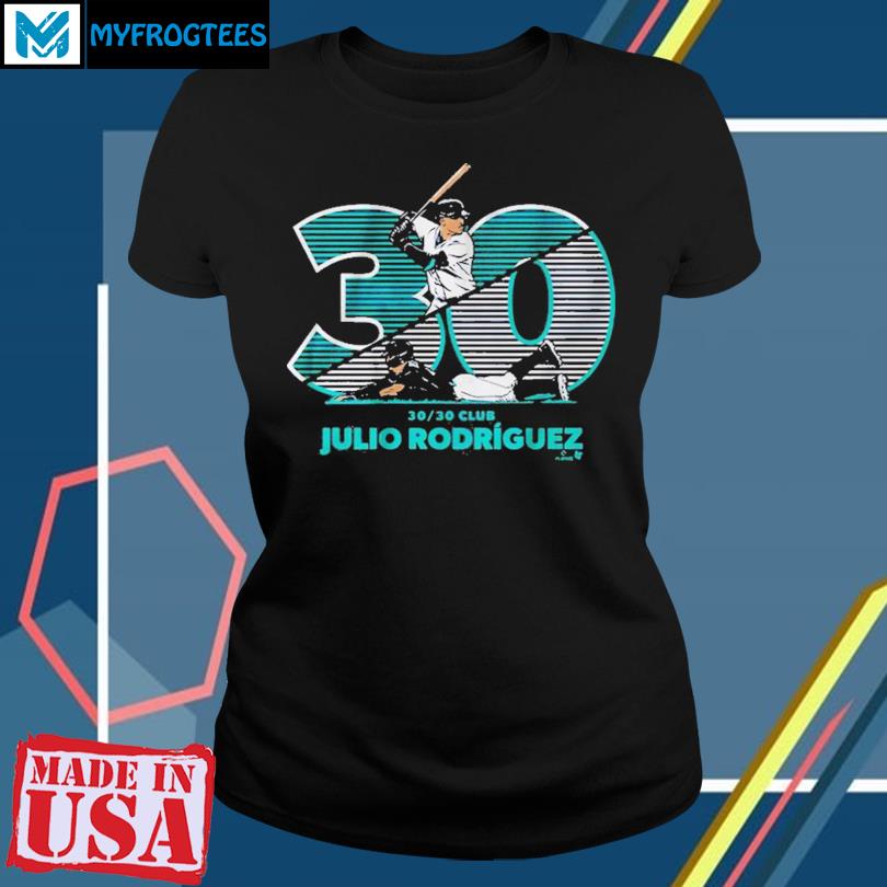 Official julio Rodriguez 30 30 Club Shirt, hoodie, sweater, long