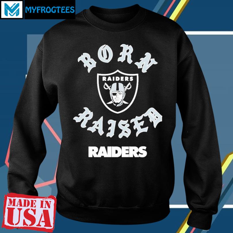 Las Vegas Raiders X Nation Born X Raised 2022 shirt, hoodie, sweater, long  sleeve and tank top