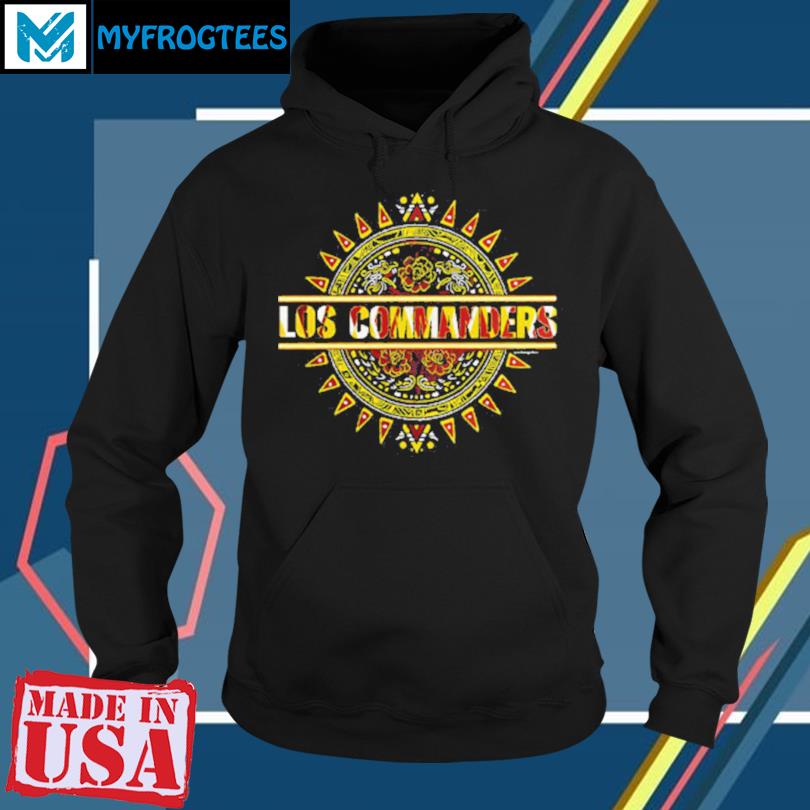 Los Commanders Hispanic Heritage 2023 Shirt, hoodie, longsleeve,  sweatshirt, v-neck tee